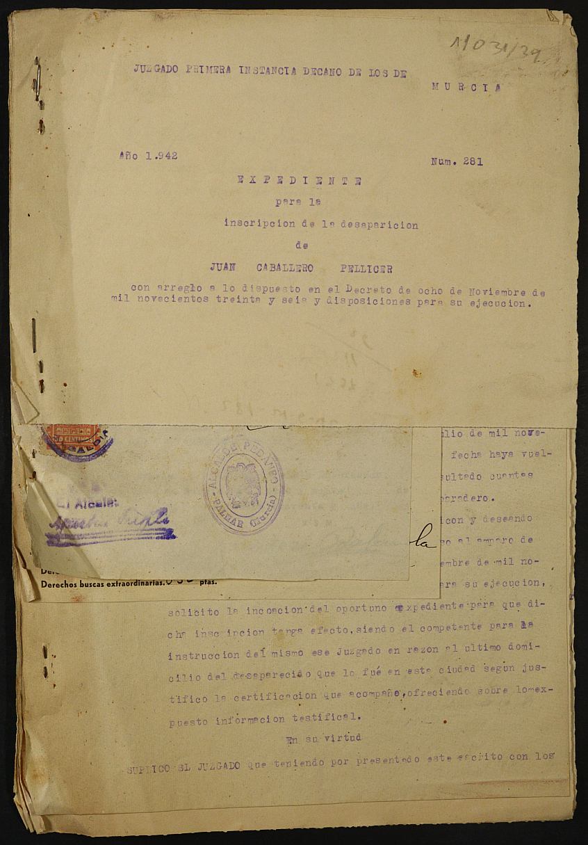 Expediente nº 281/1942 del Juzgado de Primera Instancia de Murcia para la inscripción en el Registro Civil por la defunción en el frente de Juan Caballero Pellicer.